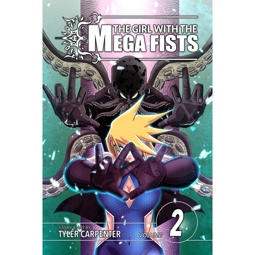 The Girl with the Mega Fists Volume 2 (Prestige Edition)